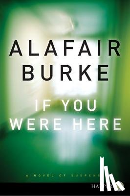 Burke, Alafair - If You Were Here LP