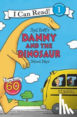 Hoff, Syd - Danny and the Dinosaur: School Days