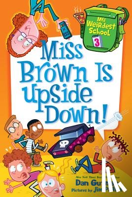 Gutman, Dan - Miss Brown Is Upside Down!