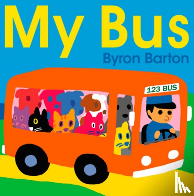 Barton, Byron - My Bus