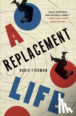 Fishman, Boris - A Replacement Life