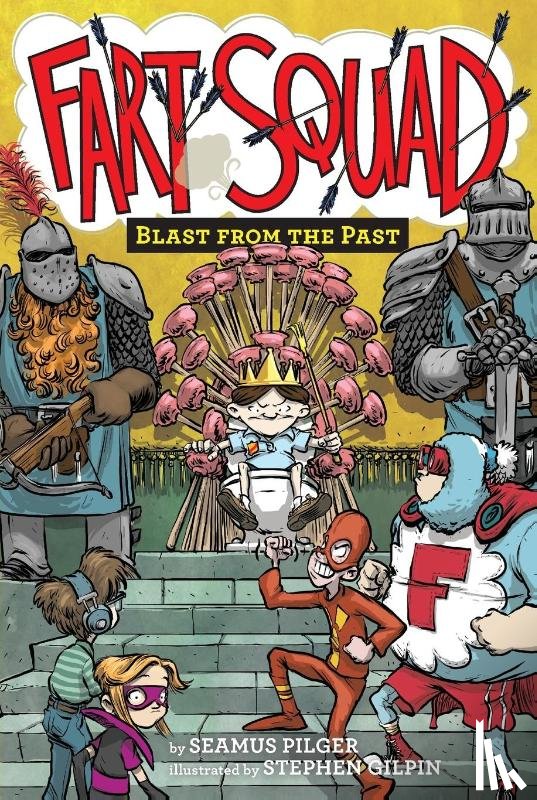 Pilger, Seamus - Fart Squad #6: Blast from the Past