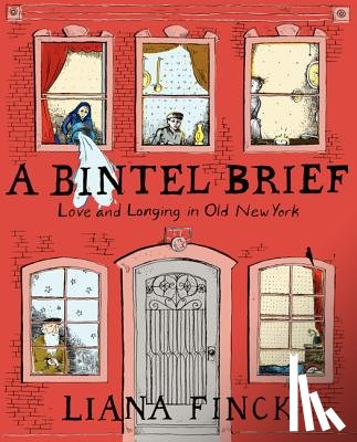 Finck, Liana - A Bintel Brief