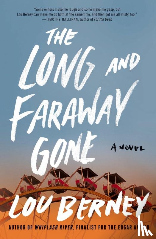 Berney, Lou - The Long and Faraway Gone