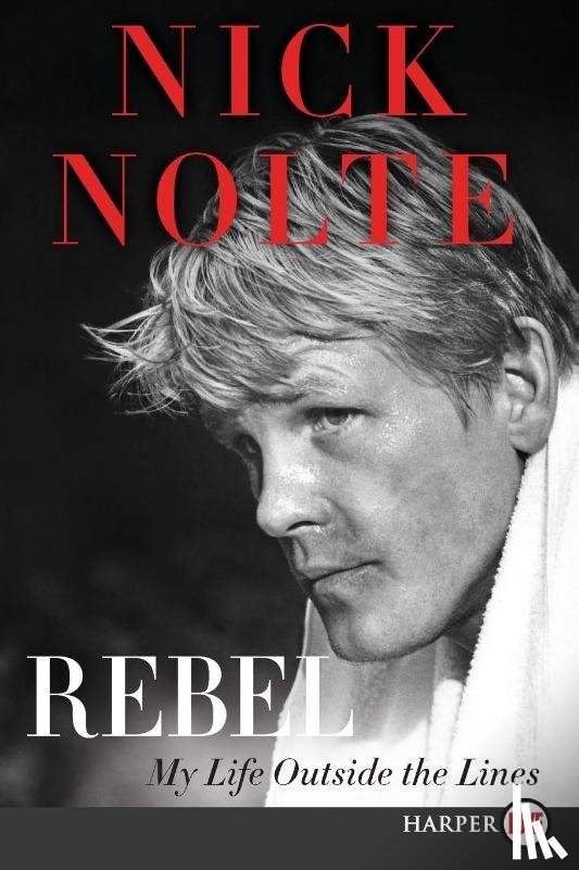 Nolte, Nick - Rebel