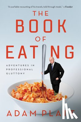 Platt, Adam - The Book of Eating