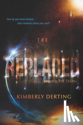 Kimberly Derting - The Replaced