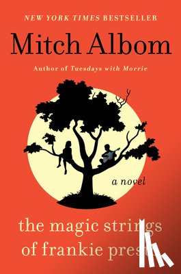 Albom, Mitch - The Magic Strings of Frankie Presto