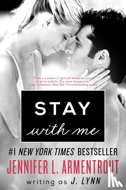Lynn, J., Armentrout, Jennifer L. - Stay with Me
