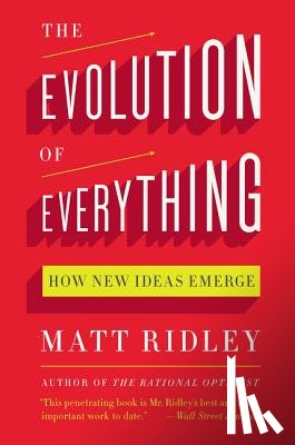 Ridley, Matt - The Evolution of Everything