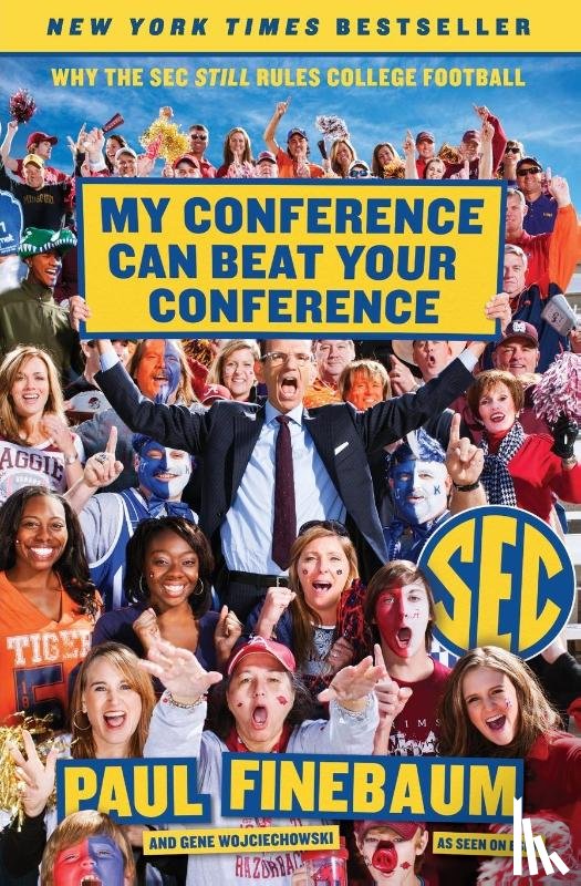 Finebaum, Paul - My Conference Can Beat Your Conference