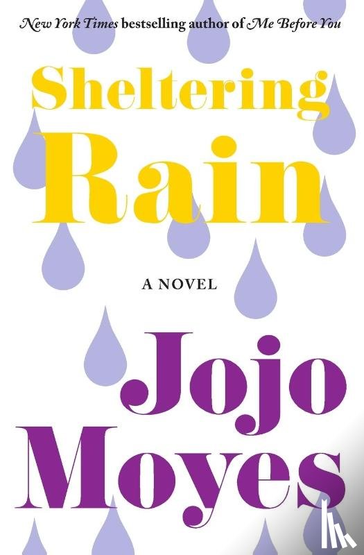 Moyes, Jojo - Sheltering Rain