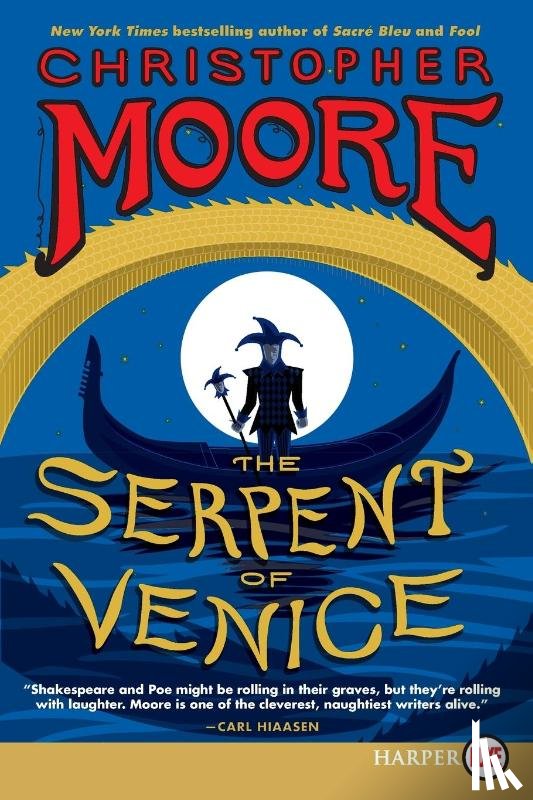 Moore, Christopher - The Serpent of Venice [Large Print]