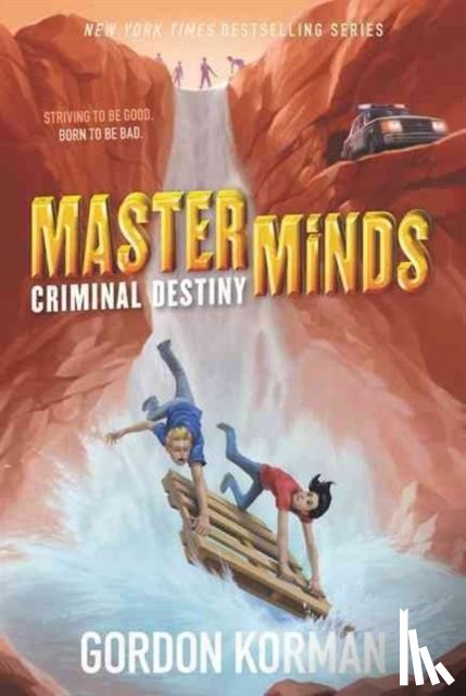 Korman, Gordon - Masterminds: Criminal Destiny