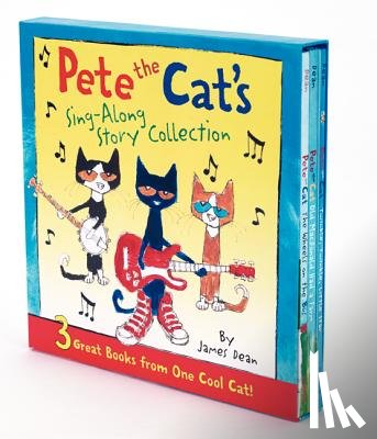 Dean, James, Dean, Kimberly - Pete the Cat's Sing-Along Story Collection