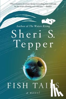 Tepper, Sheri S. - Fish Tails