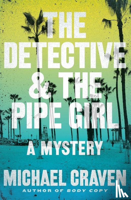 Craven, Michael - Detective & the Pipe Girl, The