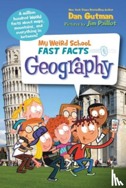 Gutman, Dan - My Weird School Fast Facts: Geography