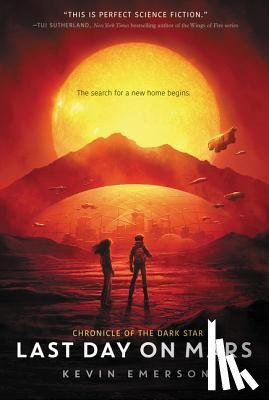 Emerson, Kevin - Last Day on Mars