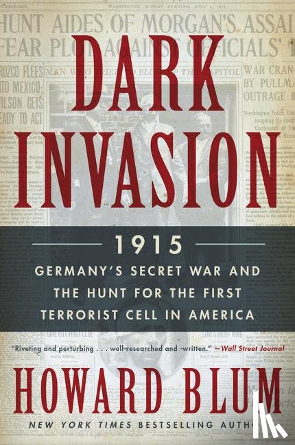 Blum, Howard - Dark Invasion