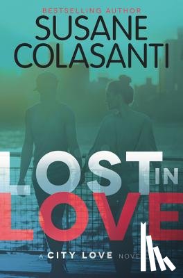 Colasanti, Susane - Lost in Love