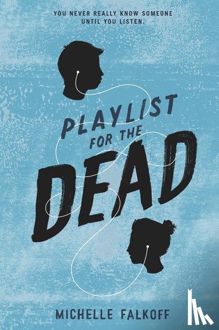 Falkoff, Michelle - Playlist for the Dead