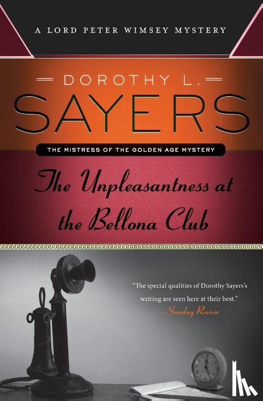 Sayers, Dorothy L. - The Unpleasantness at the Bellona Club
