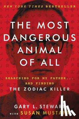 Stewart, Gary L., Mustafa, Susan - The Most Dangerous Animal of All