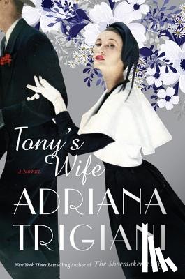 Trigiani, Adriana - Tony's Wife