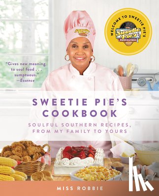 Montgomery, Robbie, Norman, Tim - Sweetie Pie's Cookbook