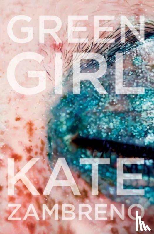 Zambreno, Kate - Green Girl