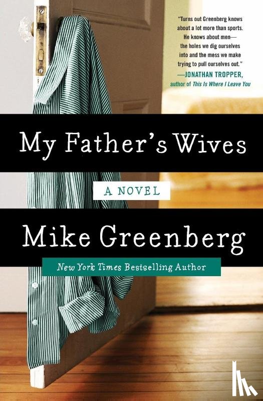 Greenberg, Mike - My Father's Wives