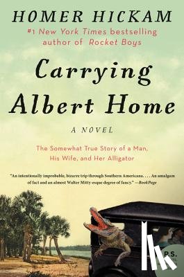 Homer Hickam - Carrying Albert Home