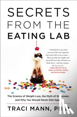 Mann, Traci - Secrets from the Eating Lab