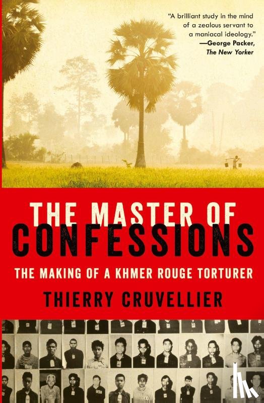 Cruvellier, Thierry - The Master of Confessions