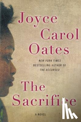 Oates, Joyce Carol - Oates, J: Sacrifice