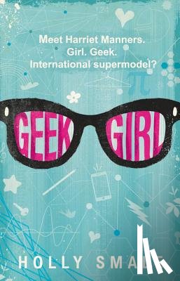 Smale, Holly - Geek Girl