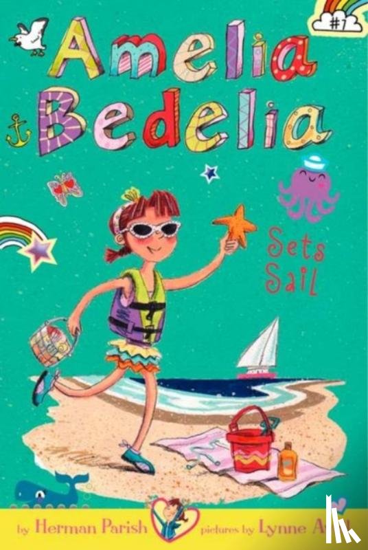 Parish, Herman - Amelia Bedelia Chapter Book #7: Amelia Bedelia Sets Sail