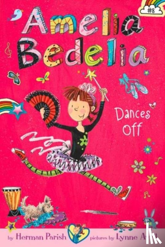 Parish, Herman - Amelia Bedelia Chapter Book #8: Amelia Bedelia Dances Off