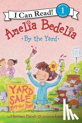 Parish, Herman - Amelia Bedelia by the Yard