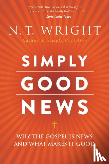 Wright, N. T. - Simply Good News