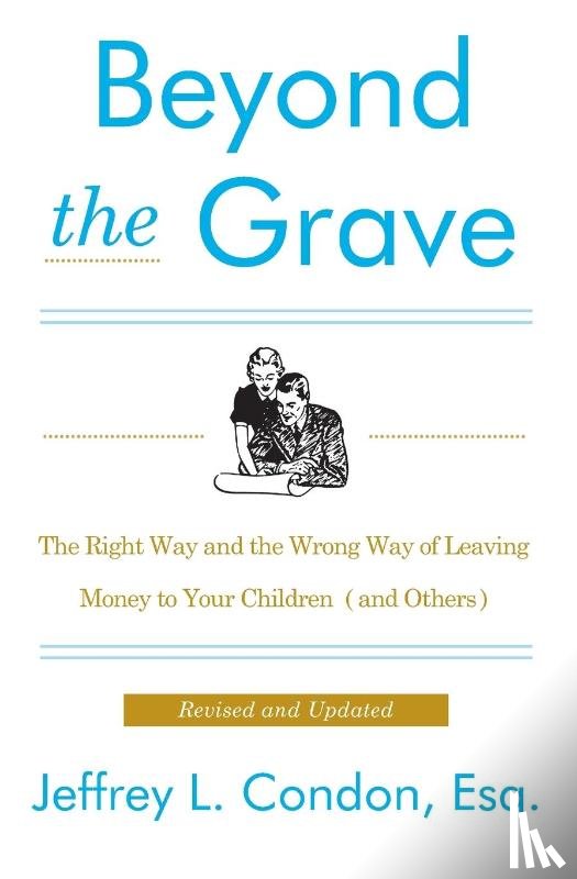 Condon, Jeffery L. - Beyond the Grave, Revised and Updated Edition