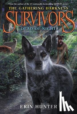 Hunter, Erin - Survivors: The Gathering Darkness #2: Dead of Night