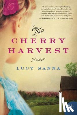 Lucy Sanna - The Cherry Harvest