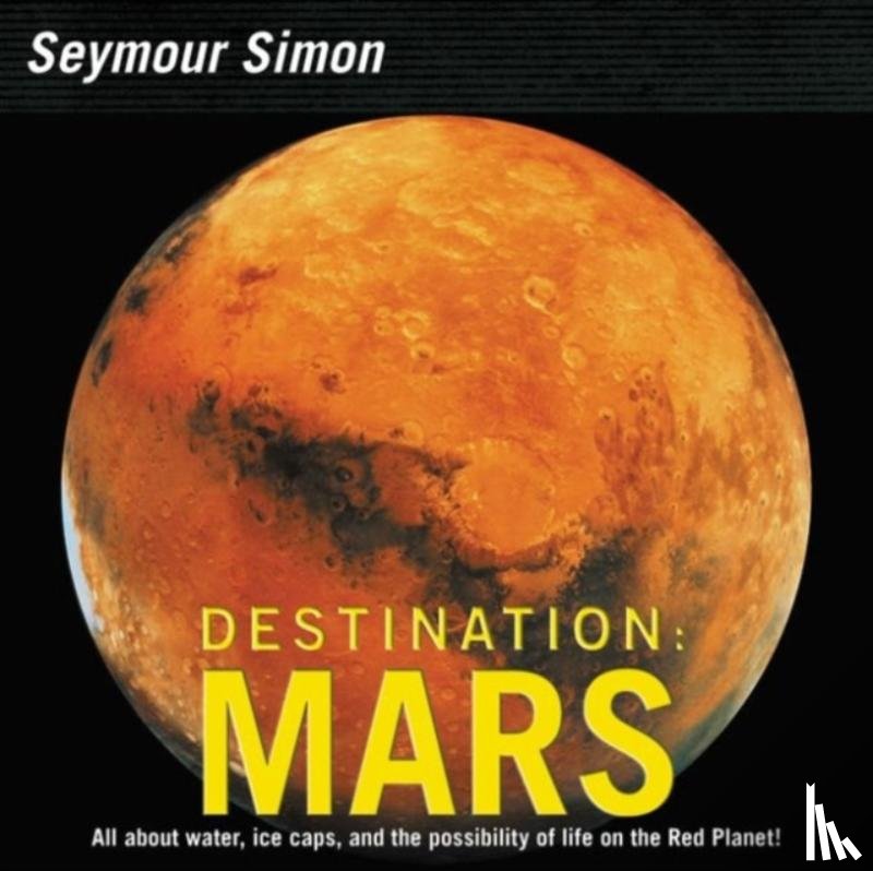 Simon, Seymour - Destination: Mars