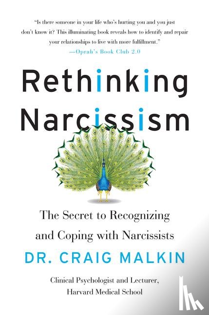Malkin, Dr. Craig - Rethinking Narcissism