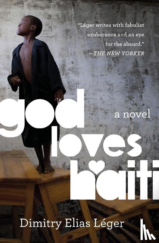 Dimitry Elias Leger - God Loves Haiti