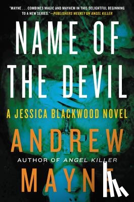 Mayne, Andrew - Name of the Devil: A Jessica Blackwood Novel