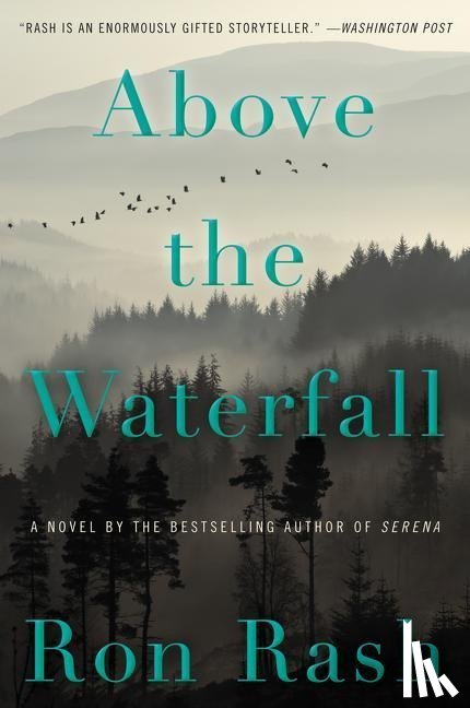 Rash, Ron - Above the Waterfall