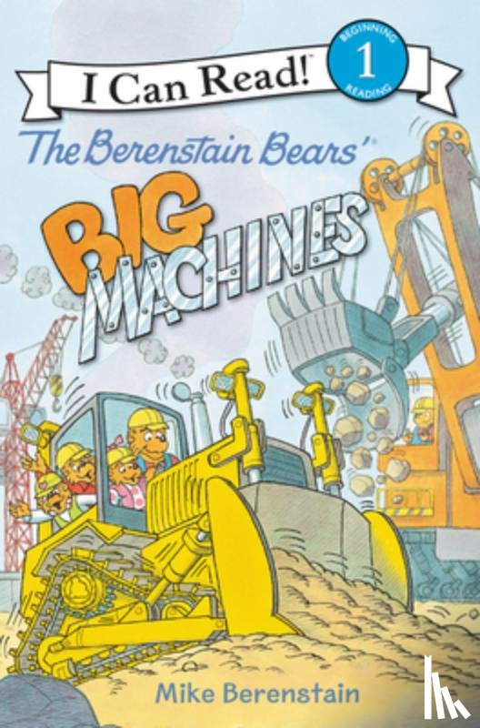 Berenstain, Mike - The Berenstain Bears' Big Machines